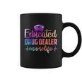 Educated Drug Dealer Nurse Life Funny Nurse Heart Beat Million Nurse March Tshirt Coffee Mug