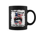 Enough Is Enough End Gun Violence Messy Bun Coffee Mug