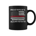 Firefighter Proud Wife Of A Wildland Firefighter Wife Firefighting Coffee Mug