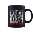 Funny Anti Biden Elections The Only Thing Biden Knows How To Fix Coffee Mug