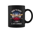 Funny Baseball Quote Funny Softball Bunt Baseball Fan Hit A Dinger Coffee Mug