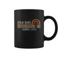 Funny Since 1973 Vintage Pro Roe Retro Coffee Mug