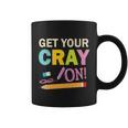 Get Your Cray On Funny School Student Teachers Graphics Plus Size Premium Shirt Coffee Mug
