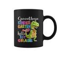 Goodbye Kindergarten Hello 1St Grade Graduation Last Day Coffee Mug