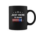 Happy 4Th Of July Just Here To Bang With Firecracker Coffee Mug