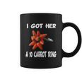 I Got Her A 10 Carrot Ring Coffee Mug