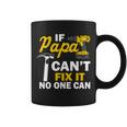 If Papa Cant Fix It No One Can Tshirt Coffee Mug