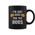 Im Just Here For The Boos Halloween Quote Coffee Mug