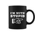 Im With Stupid Coffee Mug