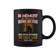 In Memory Of Vietnam Brothers And Sisters Coffee Mug