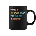 It’S A Good Day To Read A Book Book Lovers Coffee Mug