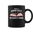 Its Good Day To Read Book Funny Library Reading Lovers Coffee Mug