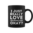 Journalism Professor Funny Journalism Student Journalist Gift Graphic Design Printed Casual Daily Basic Coffee Mug