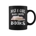Just A Girl Who Loves Books Readers Coffee Mug