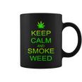 Keep Calm And Smoke Weed Coffee Mug