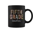 Leopard Fifth Grade Teacher Cute 5Th Grade Back To School Gift Coffee Mug