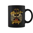 Let The Music Play Coffee Mug