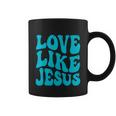 Love Like Jesus Religious God Christian Words Great Gift V2 Coffee Mug