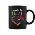 Made To Teach Design Cute Graphic For Men Women Teacher Coffee Mug