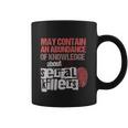 May Contain An Abundance Of Knowledge Funny True Crime V2 Coffee Mug