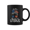 Mind Your Own Uterus Messy Bun Pro Choice Feminism Gift Coffee Mug