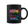 Mom Of The Birthday Girl Funny Mama Tie Dye Coffee Mug