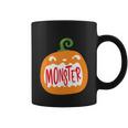 Monster Pumpkin Halloween Quote Coffee Mug