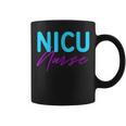Newborn Intensive Care Unit Nurse Nicu Nurse Coffee Mug
