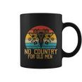 No Country For Old Men Uterus Feminist Women Rights Coffee Mug