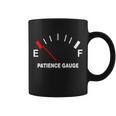 Patience Gauge Nearly Empty Coffee Mug