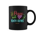Peace Out Tenth Grade Graphic Plus Size Shirt For Teacher Female Male Students Coffee Mug