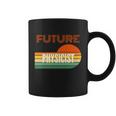Physicist Funny Gift Future Physicist Gift Coffee Mug