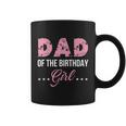 Pink Dad Of The Birthday Girl From Wife Daughter Baby Girl Coffee Mug