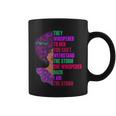 Proud Inspiring Black Woman I Am The Storm Tshirt Coffee Mug