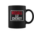 Recall Liz Cheney Anti Liz Cheney Defeat Liz Cheney Funny Gift Coffee Mug