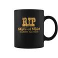 Rip State Of Mind Tshirt Coffee Mug