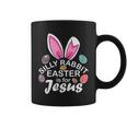 Silly Rabbit Easter Is For Jesus Easter Eggs Bunny Ears Coffee Mug