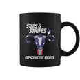 Stars Stripes Reproductive Rights Patriotic 4Th Of July V2 Coffee Mug