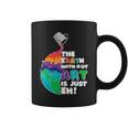 The Earth Without Art Is Just Eh Color Planet Funny Teacher Coffee Mug