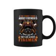 The Funny Thing About Firemen Firefighter Dad Gift Coffee Mug