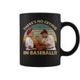 Theres No Crying In Funny Baseball Vintage Retro Coffee Mug