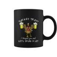 Turkey Trot Lets Drink A Lot Thanksgiving Day 5K Run Beer Coffee Mug