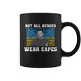 Volodymyr Zelenskyy Not All Heroes Wear Capes Ukraine Flag Coffee Mug