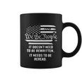 We The People 1776 4Th Of July Patriotic Shirt American Flag Independence Day Coffee Mug