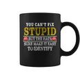You Cant Fix Stupid But The Hats Sure Make It Easy To Identify Funny Tshirt Coffee Mug