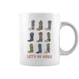 Cowgirl Boot Lets Go Girls Howdy Western Cowgirl Coffee Mug