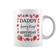 Daddy Of The Berry First Birthday Girl Sweet One Strawberry Coffee Mug