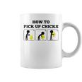 How To Pick Up Chicks Coffee Mug