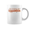 I Just Waiting For Halloween All Year Spend For Waiting Halloween Coffee Mug