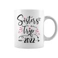 Womens Sisters Road Trip 2022 Weekend Girls Trip Funny Vacation Coffee Mug